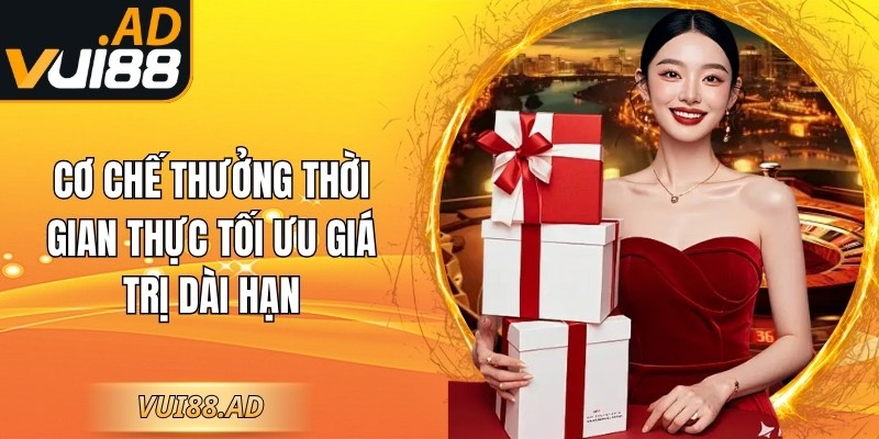 Cơ chế thưởng thời gian thực tối ưu giá trị dài hạn