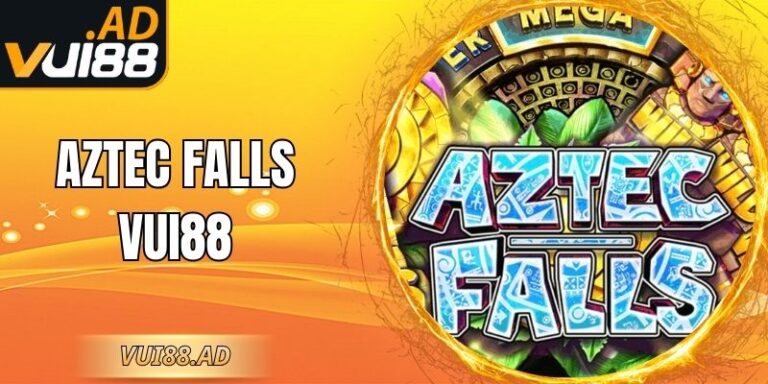 Aztec Falls Vui88 – Săn Kho Báu Cổ Đại Và Thắng Lớn 5 Aztec Falls Vui88 – Săn Kho Báu Cổ Đại Và Thắng Lớn